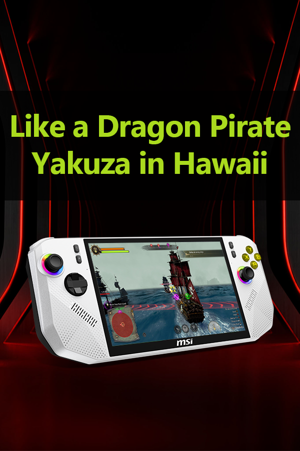 Like a Dragon: Pirate Yakuza in Hawaii